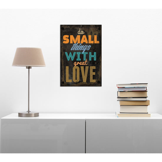 Queen Kerosin Blechschild - Do small things with great love Begrenztes Angebot